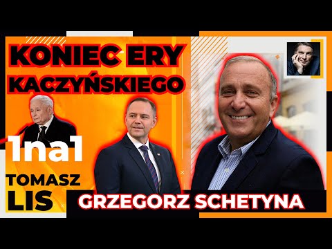 KONIEC ERY KACZYŃSKIEGO | Tomasz Lis 1na1 Grzegorz Schetyna