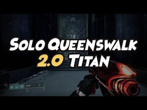 Solo Queenswalk mit Glitch 2.0 (als Titan) [Destiny 2 - Beyond Light] (PATCHED)