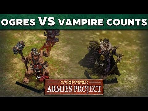 Ogre Kingdoms vs Vampire Counts Warhammer Armies Project Battle LIVE Report Reupload