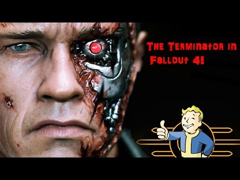 The Terminator in Fallout 4!