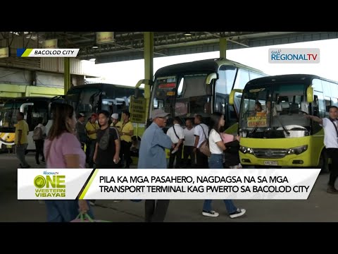 One Western Visayas: Mga pasahero, nagdagsa na sa mga transport terminal kag pwerto sa Bacolod City