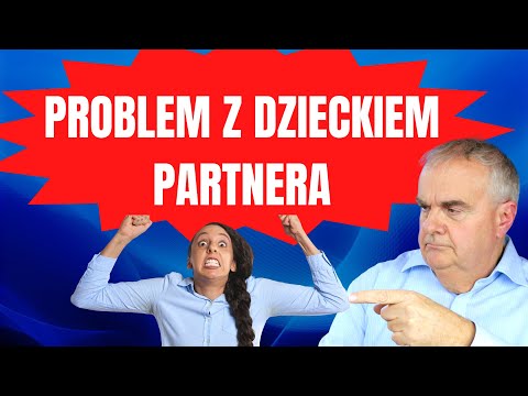 Problematyczne dziecko z poprzedniego małżeństwa - co robić?