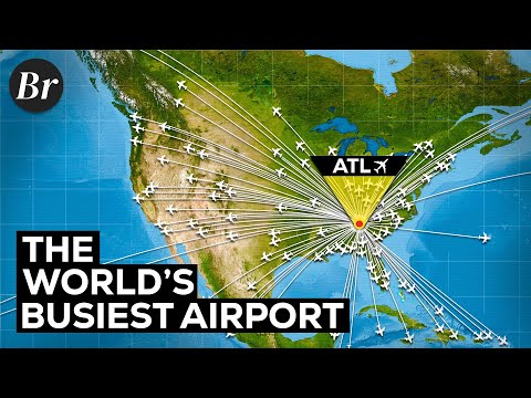 Why Atlanta Is The Busiest Airport In The World