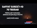 Saffat Suresi 1 10 70 Tekrar Psikolojik Ve Ruhsal Sorunlar İçin Rukye