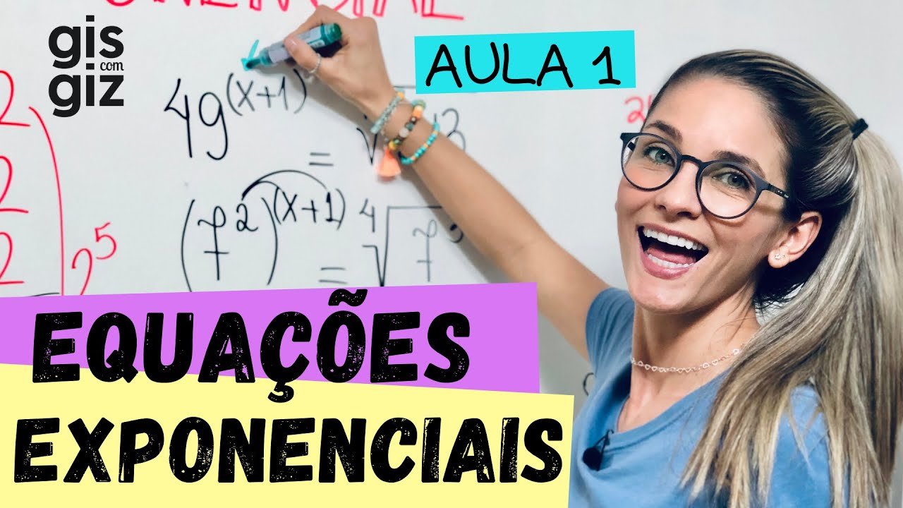 EQUAÇÃO  EXPONENCIAL  | - Aula 1