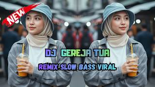 Download lagu DJ GEREJA TUA Panbers 🔥 DJ NOSTALGIA FULL BASS PALING DI CARI 2026 mp3 Download lagu DJ GEREJA TUA Panbers 🔥 DJ NOSTALGIA FULL BASS PALING DI CARI 2026 mp3