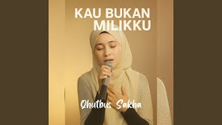 Download lagu Kau Bukan Milikku mp3