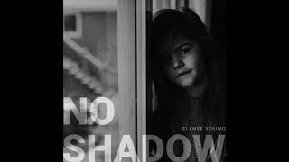 No Shadow