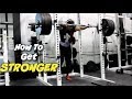 Want To Get Stronger? Watch This