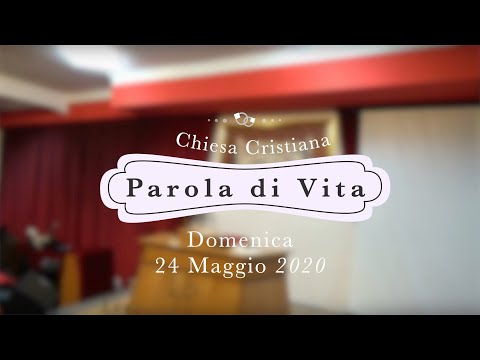Culto Domenicale (24/05/2020)