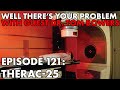 Well There S Your Problem Episode 121 Therac 25