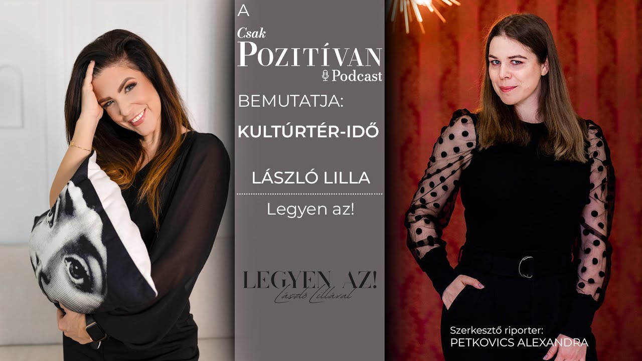 CsPP Bemutatja: Legyen Az! László Lillával