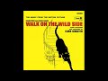 Elmer Bernstein - Somewhere In the Used to Be - (Walk on the Wild Side, 1962)