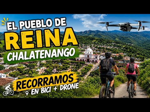 Recorramos 🚲 El Pueblo de la **REINA** CHALATENANGO 🚵‍♀️🇸🇻❤️