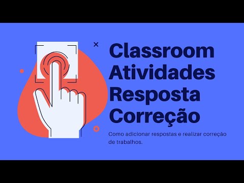 GOOGLE CLASSROOM: como corrigir atividades