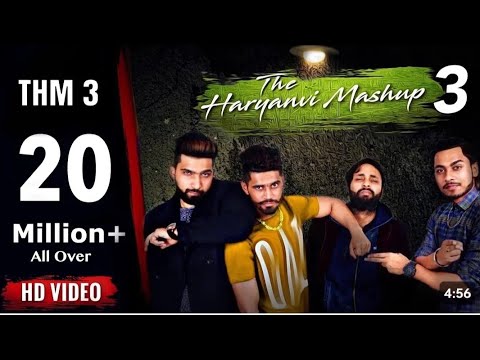 THM 13 - The Haryanvi #newsong mashup