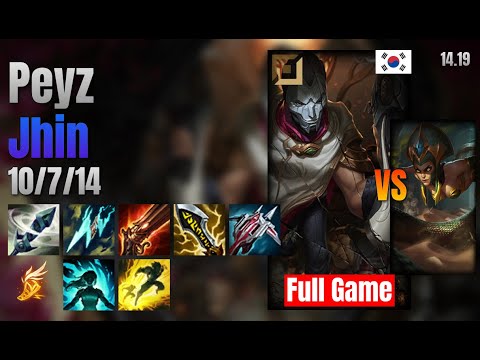 Peyz Adc Jhin vs Cassiopeia lol KR solo rank Full Game 14.19