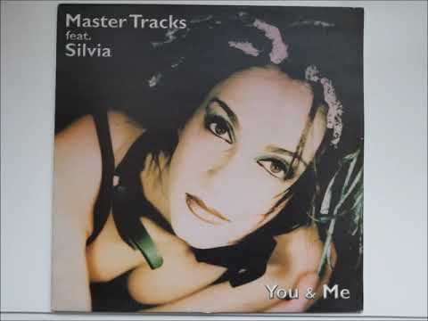 Master Tracks feat. Silvia - You & Me