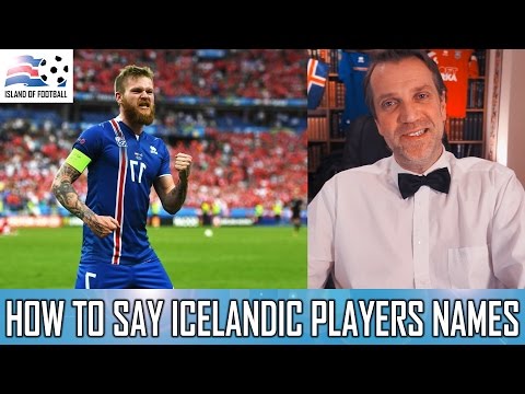 How to Pronounce Icelandic Football Player Names