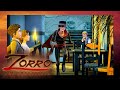 Las Crónicas Del Zorro ️ Recopilación El Maestro