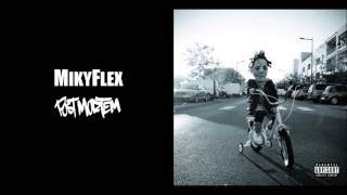 03 - MikyFlex Myers (prod. Pire Mastaa)