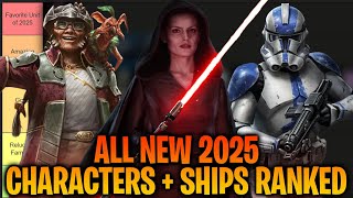 ALL 2025 NEW CHARACTERS AND SHIPS RANKED IN STAR WARS: GALAXY OF HEROES