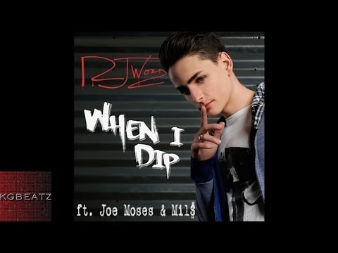 RJ Word ft. Joe Moses, Mils - When I Dip [Prod. By DJ Official] [New 2015]