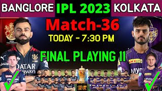 IPL 2023 | Royal Challengers vs Kolkata Knight Riders Playing 11 2023 | RCB vs KKR Playing 11 2023