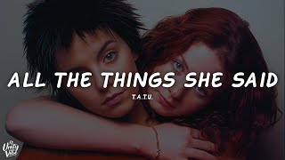 Download lagu t.A.T.u. - All The Things She Said (Lyrics) mp3 Download lagu t.A.T.u. - All The Things She Said (Lyrics) mp3