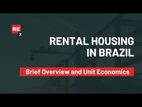 Rental Housing Market in Brazil: Brief Overview and Unit Economics