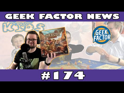 Geek Factor News 174 - Dlaczego moje dzieci przestały grać w planszówki?