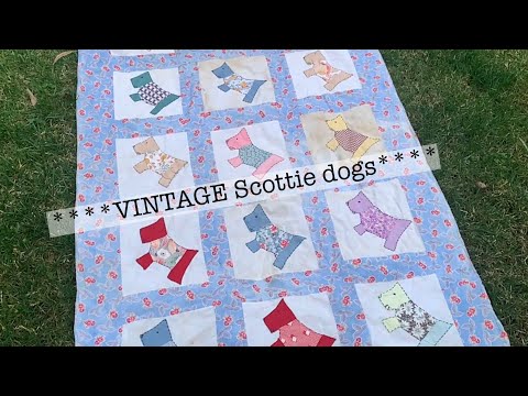 Vintage Scottie dog quilt | sew along with me | make a quilt