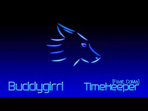 Buddygirrl - Timekeeper (Feat. CoMa)