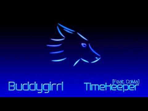 Buddygirrl - Timekeeper (Feat. CoMa)