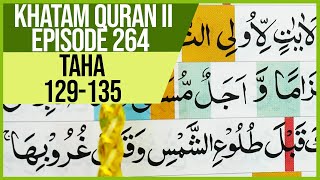 Download lagu KHATAM QURAN II SURAH TAHA AYAT 129 135 TARTIL BEL... mp3