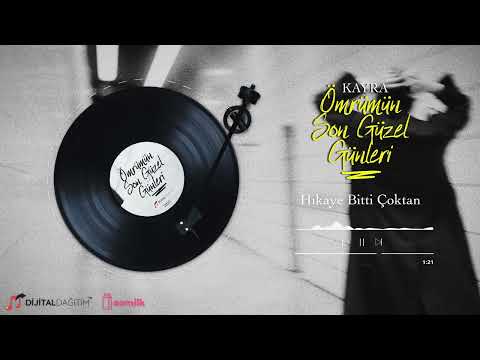 Kayra - Hikaye Bitti Çoktan
