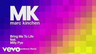 MK - Bring Me to Life (Dantiez Saunderson Remix) [Audio] ft. Milly Pye