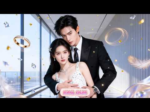 [ENGDUB] Married by Contract to a Cold CEO…Now He’s the One Who Fell First & Lost Control❤️‍🔥#drama