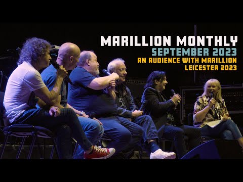 Marillion Monthly - September Special - An Audience With Marillion at the UK Marillion Weekend