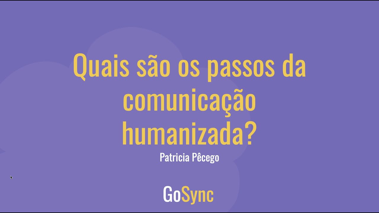 Quais são os passos da comunicação humanizada