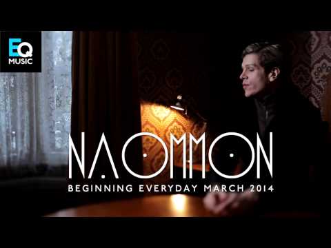 Naommon - 'Beginning Everyday' Video Teaser