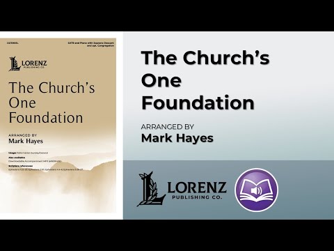 The Church's One Foundation | arr. Mark Hayes