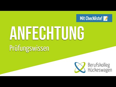 Anfechtbare Rechtsgeschäfte einfach erklärt | BGB Anfechtung mit Beispielen
