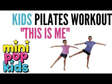 KIDS PILATES WORKOUT to "THIS IS ME" by MINI POP KIDS