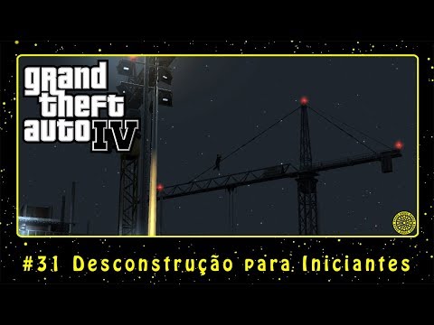 Grand Theft Auto IV (PC) #31 Desconstrução para Iniciantes | PT-BR