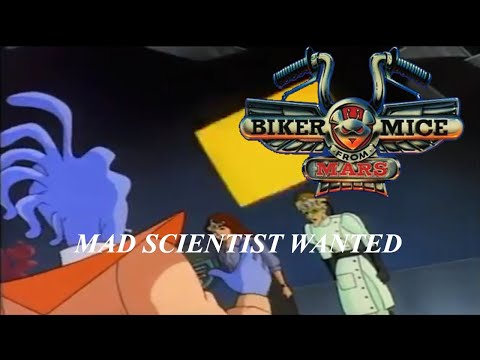 Biker Mice from Mars - Episode 36 - Mad Scientist Wanted