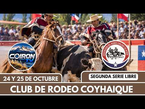 SEGUNDA SERIE LIBRE  - RODEO CLUB COYHAIQUE//24 Y 25 DE OCTUBRE