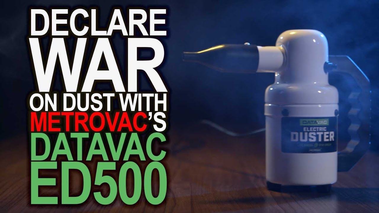 Declare war on dust with MetroVac’s DataVac