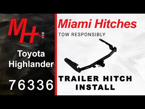 Trailer Hitch Install - 2021 Toyota Highlander Draw-Tite 76336