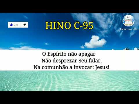 Hino C95 - Vida santa que a vinda do Senhor aguarda | Ao Vivo